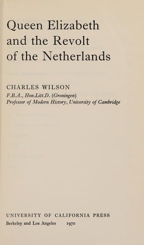 Queen Elizabeth and the revolt of the Netherlands