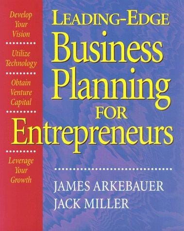 Leading Edge Business Planning for Entrepreneurs