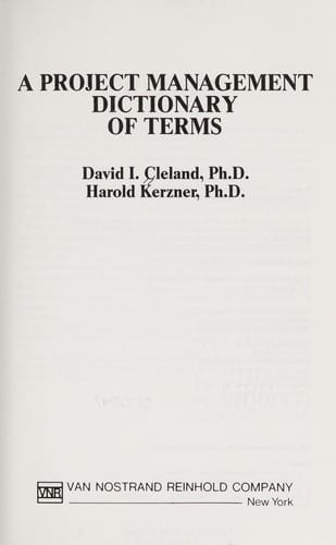 A project management dictionary of terms