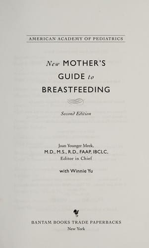 American Academy of Pediatrics new mother's guide to breastfeeding