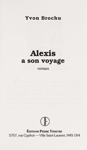 Alexis a son voyage