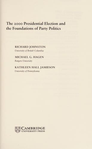 2000 PRESIDENTIAL ELECTION AND THE FOUNDATIONS OF PARTY POLITICS