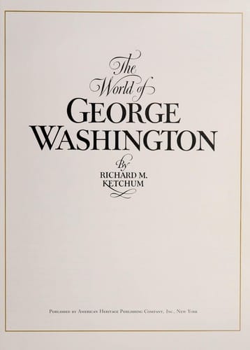 The world of George Washington
