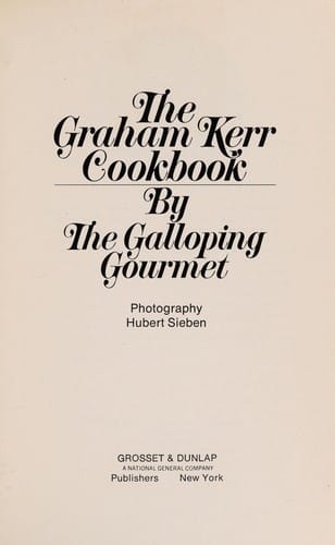 The Graham Kerr cookbook