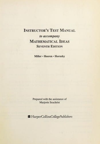 Mathematical Ideas (Instructor's Test Manual)