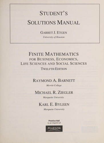 College mathematics for business, economics, life sciences, and social sciences, twelfth edition