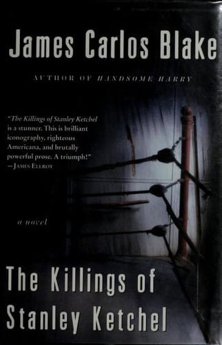 The Killings of Stanley Ketchel