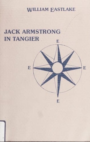 Jack Armstrong in Tangier and other escapes