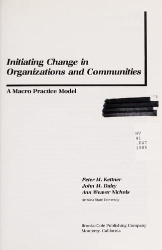 Initiating change in organizations and communities