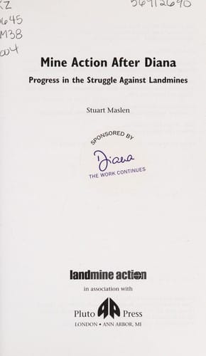 MINE ACTION AFTER DIANA: PROGRESS IN THE STRUGGLE AGAINST LANDMINES