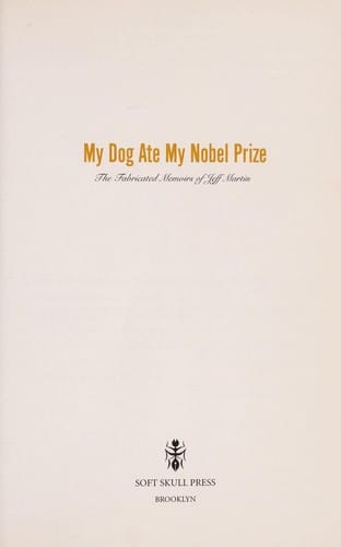 My dog ate my Nobel Prize