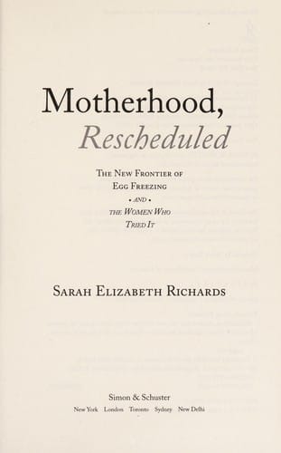 Motherhood, rescheduled