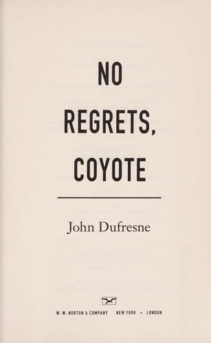 No Regrets, Coyote