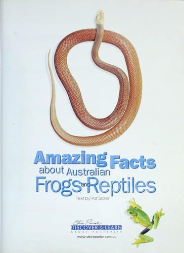 Amazing facts about Australian frogs & reptiles