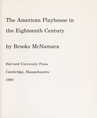 The American playhouse in the eighteenth century