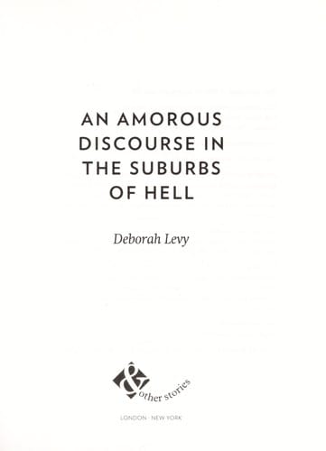 An amorous discourse in the suburbs of hell