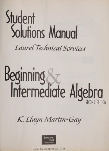Beginning & Intermediate Algebra, Second Edition (Student Solutions Manual)