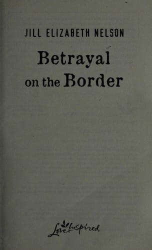 Betrayal on the border
