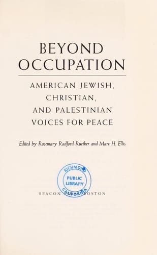 Beyond occupation : American Jewish, Christian, and Palestinian voices for peace