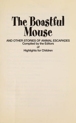 The boastful Mouse, and other stories of animal escapades