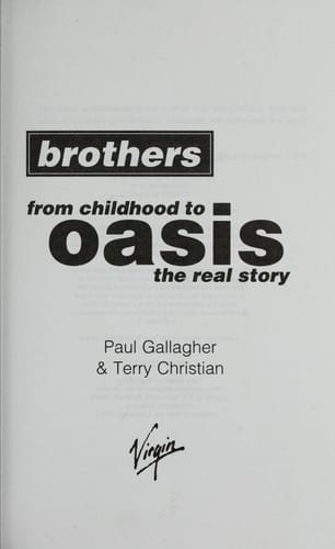 Brothers from childhood to Oasis