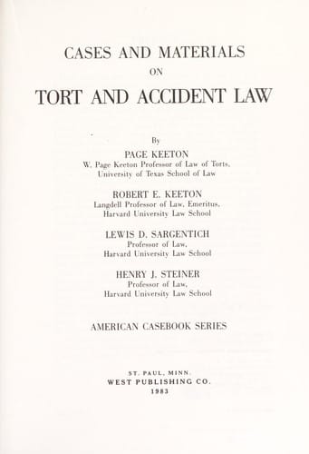 Cases and materials on tort and accident law