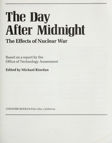 The day after midnight : the effects of nuclear war