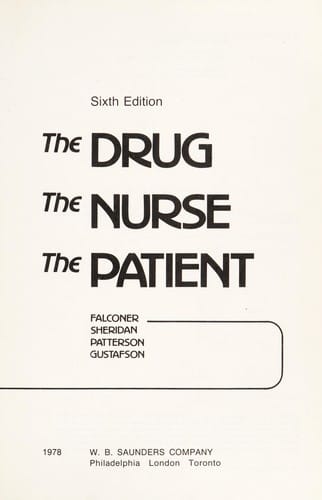 The Drug, the nurse, the patient