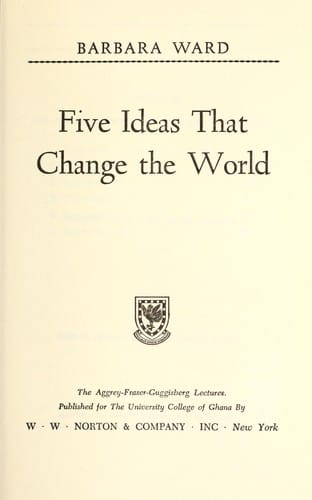 Five ideas that change the world