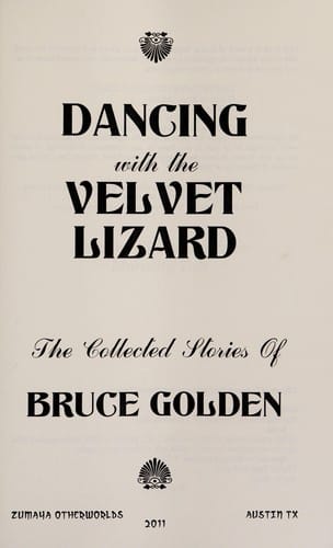 Dancing with the Velvet Lizard