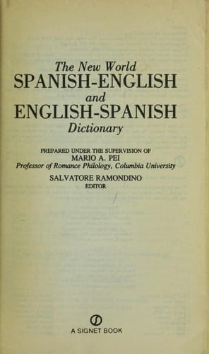 The New World Spanish-English and English-Spanish dictionary