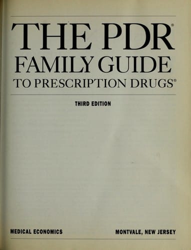 The PDR family guide to prescription drugs