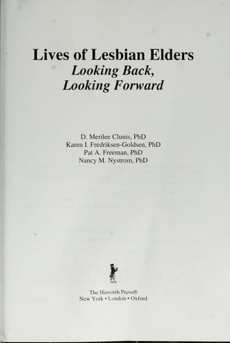 Lives of lesbian elders : looking back, looking forward