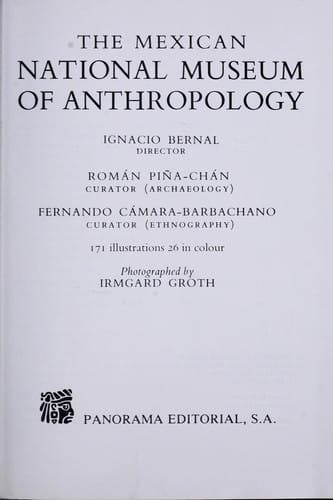 The Mexican National Museum of Anthropology