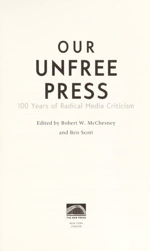Our unfree press