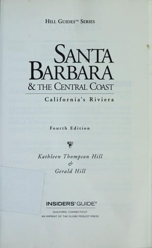 Santa Barbara & the Central Coast : California's Riviera
