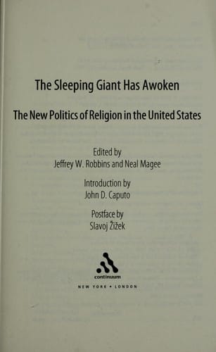 The sleeping giant has awoken : the new politics of religion in the United States