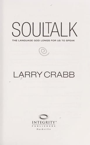 Soultalk : the language God longs for us to speak