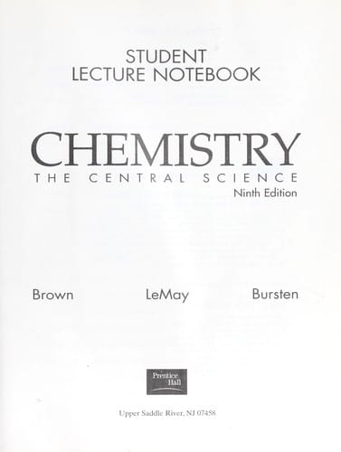 Student Lecture Notebook for Chemistry, the central science