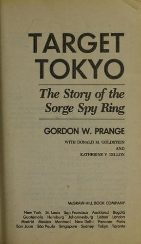 Target Tokyo : the story of the Sorge spy ring