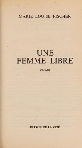 Une Femme libre