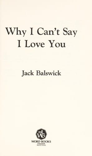 Why I can't say I love you