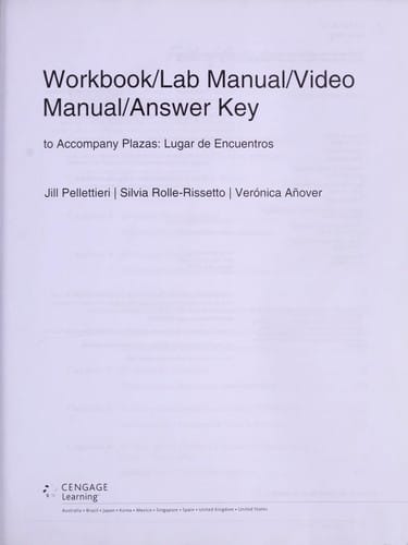 Workbook/lab manual/video manual/answer key to accompany Plazas