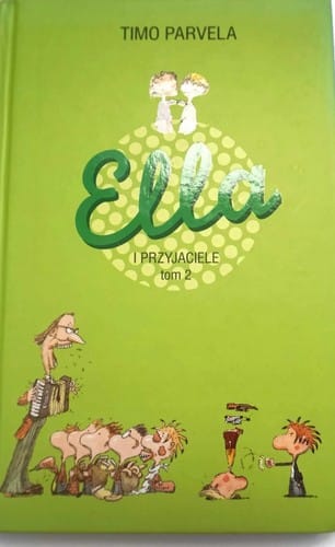 Ella i przyjaciele tom 2