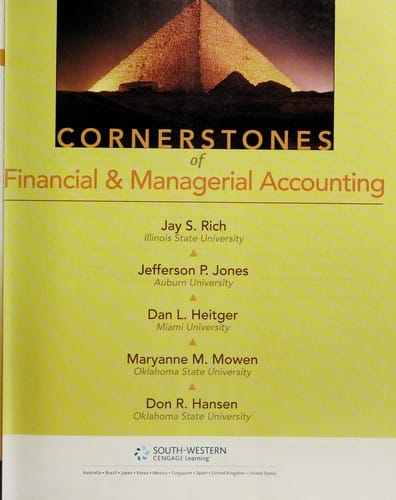 Cornerstones of financial and managerial accounting