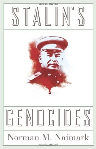 Stalin's Genocides (Human Rights and Crimes against Humanity)