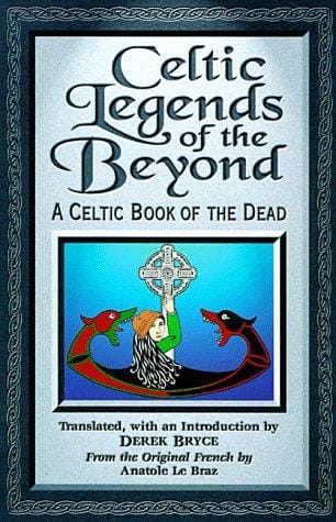 Celtic legends of the beyond