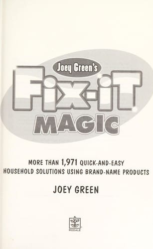 Joey Green's fix-it magic