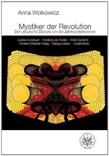 Mystiker der Revolution