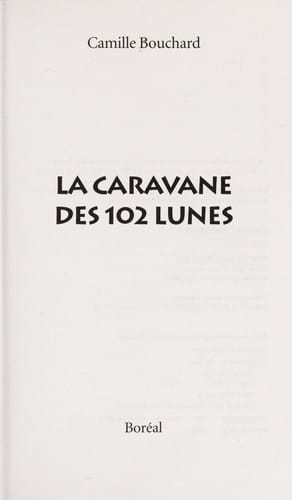 La caravane des 102 lunes